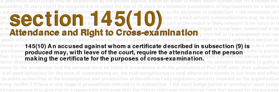 Attendance and Right to Cross-examination