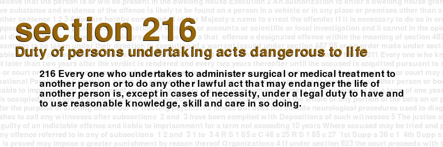 Duty of persons undertaking acts dangerous to life