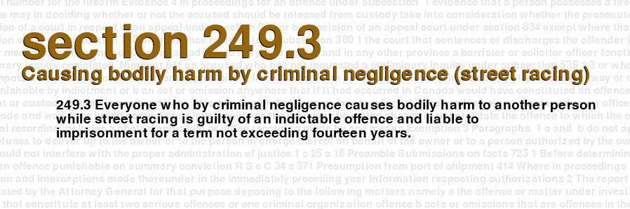 Causing bodily harm by criminal negligence (street racing)
