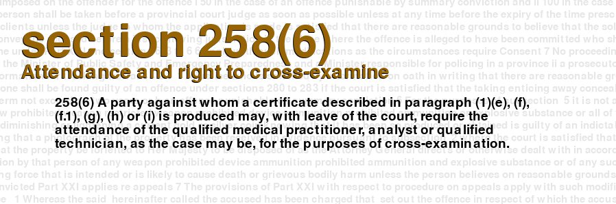 Attendance and right to cross-examine