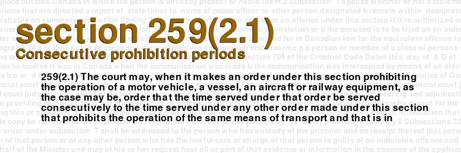 Consecutive prohibition periods