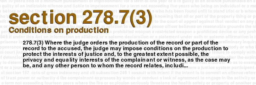 Conditions on production