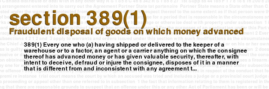 Fraudulent disposal of goods on which money advanced