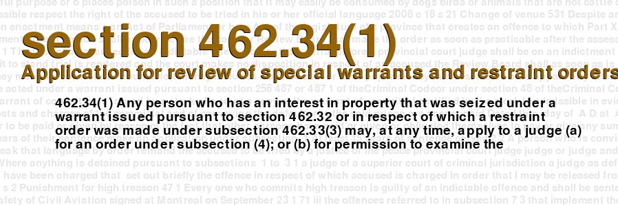 Application for review of special warrants and restraint orders