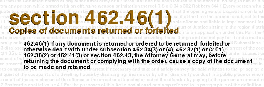 Copies of documents returned or forfeited