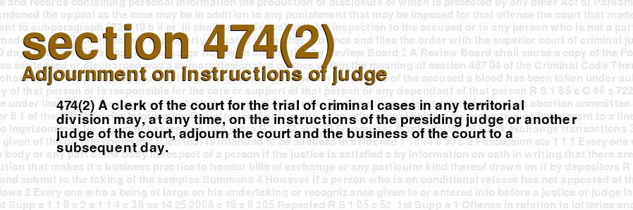 Adjournment on instructions of judge