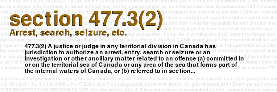 Arrest, search, seizure, etc.