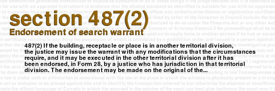 Endorsement of search warrant