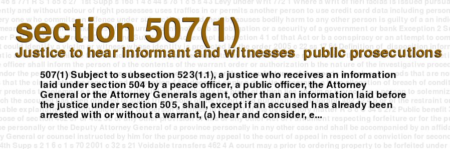 Justice to hear informant and witnesses  public prosecutions