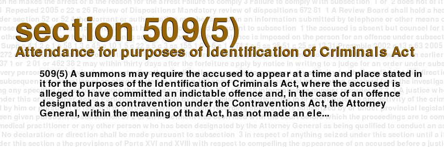 Attendance for purposes of Identification of Criminals Act