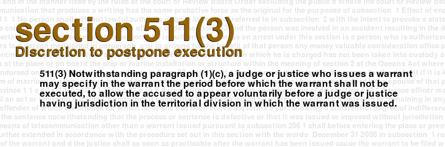 Discretion to postpone execution