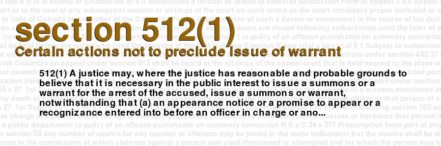 Certain actions not to preclude issue of warrant