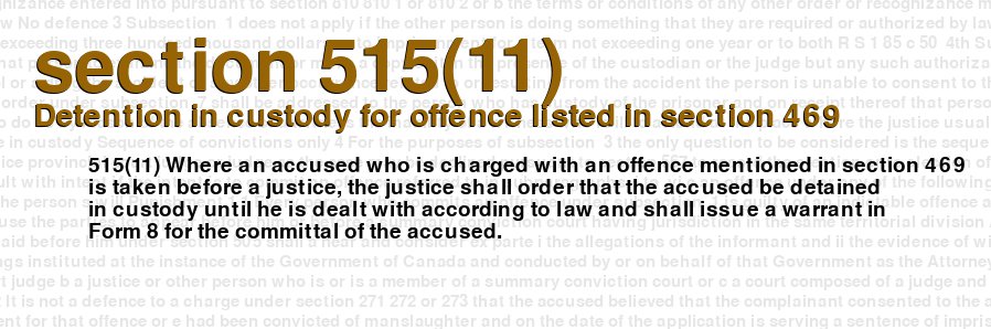 Detention in custody for offence listed in section 469
