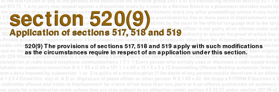 Application of sections 517, 518 and 519
