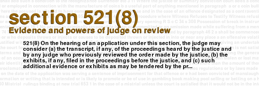 Evidence and powers of judge on review
