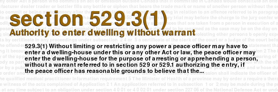 Authority to enter dwelling without warrant