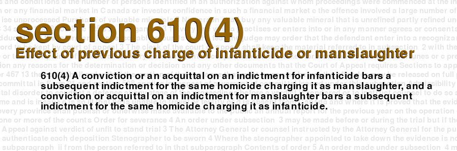Effect of previous charge of infanticide or manslaughter