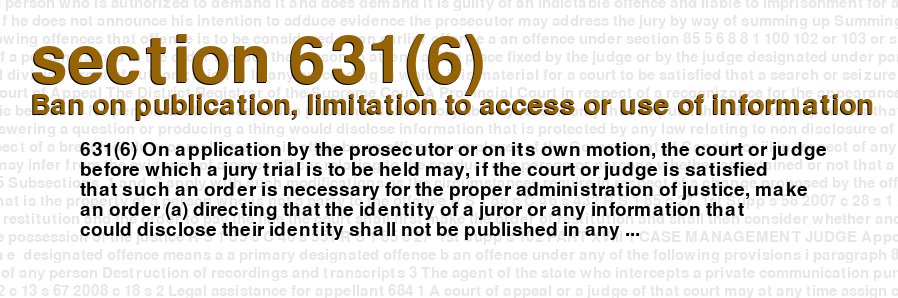 Ban on publication, limitation to access or use of information