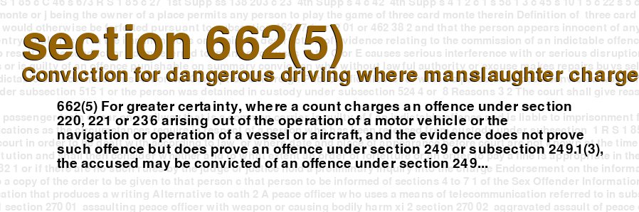 Conviction for dangerous driving where manslaughter charged