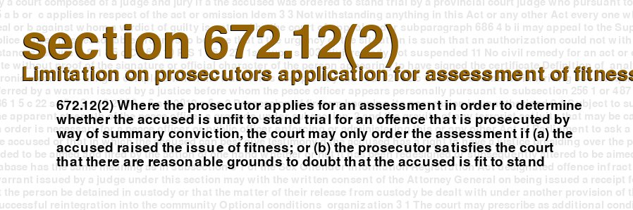 Limitation on prosecutors application for assessment of fitness