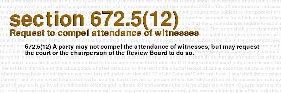 Request to compel attendance of witnesses