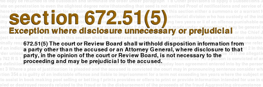 Exception where disclosure unnecessary or prejudicial