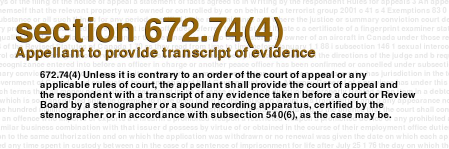 Appellant to provide transcript of evidence