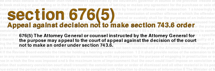 Appeal against decision not to make section 743.6 order