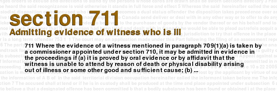 Admitting evidence of witness who is ill