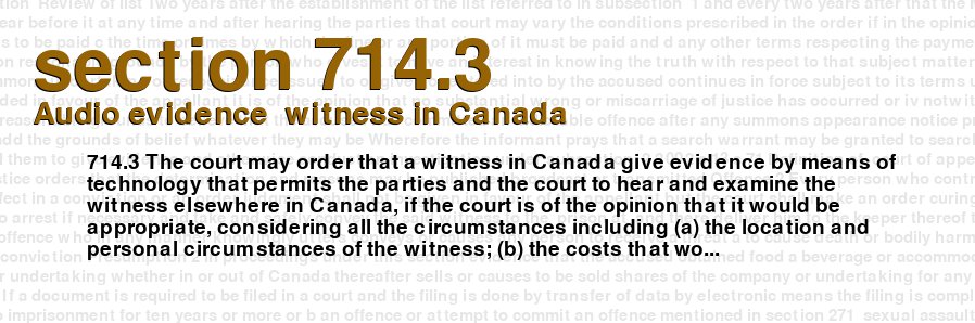 Audio evidence  witness in Canada