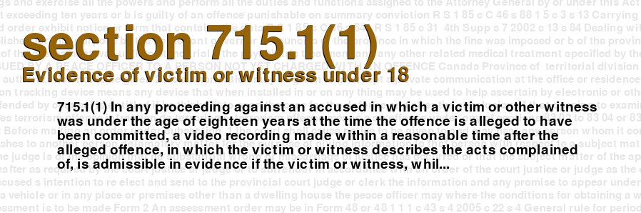 Evidence of victim or witness under 18