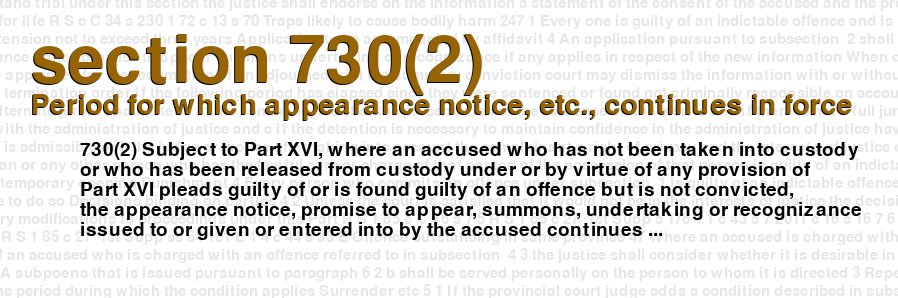 Period for which appearance notice, etc., continues in force