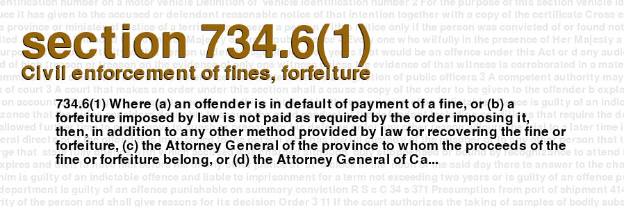 Civil enforcement of fines, forfeiture