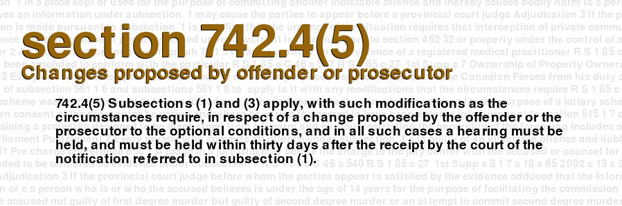 Changes proposed by offender or prosecutor
