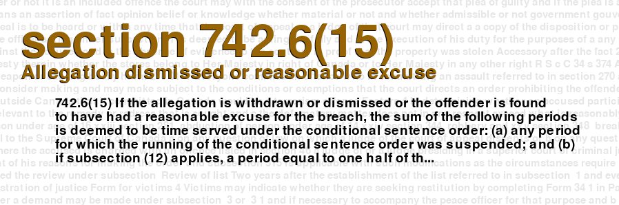 Allegation dismissed or reasonable excuse