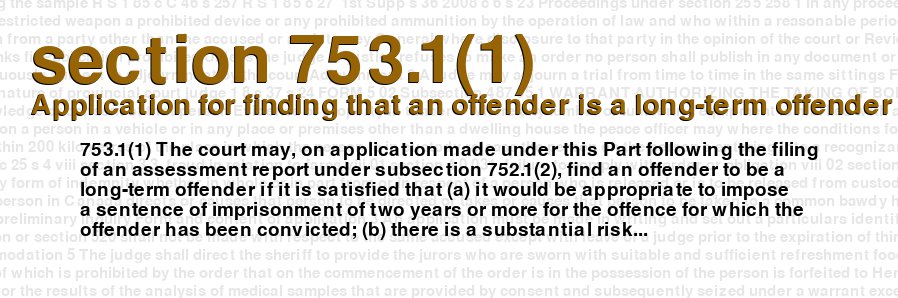 Application for finding that an offender is a long-term offender