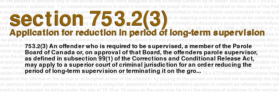 Application for reduction in period of long-term supervision