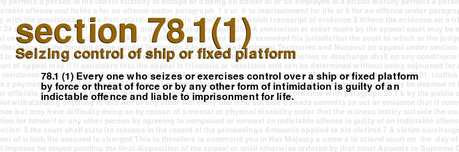 Seizing control of ship or fixed platform