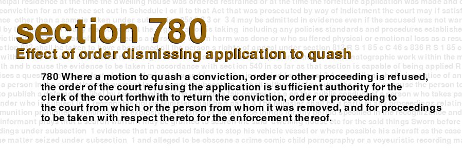 Effect of order dismissing application to quash