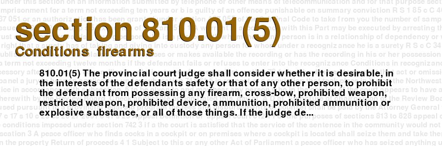Conditions  firearms