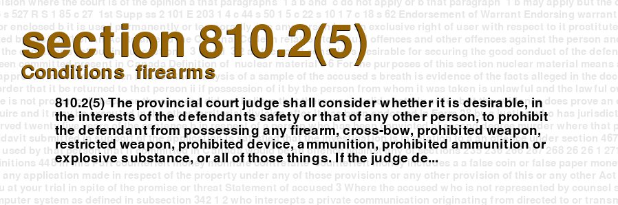 Conditions  firearms