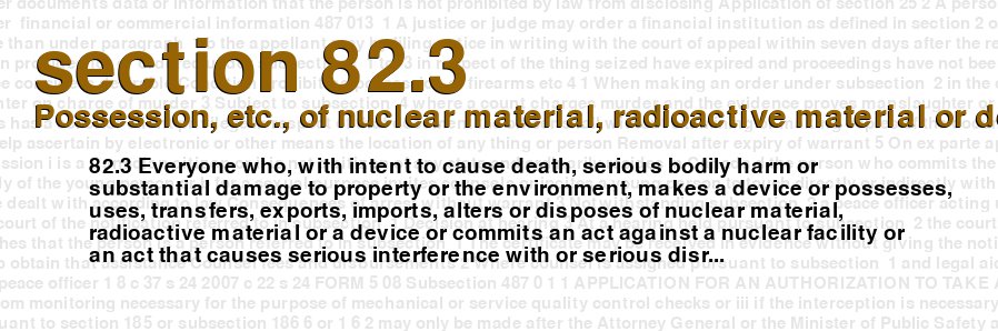 Possession, etc., of nuclear material, radioactive material or device